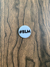 Load image into Gallery viewer, BLM Button Pin
